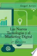 libro Las Nuevas Tecnologías Y El Marketing Digital